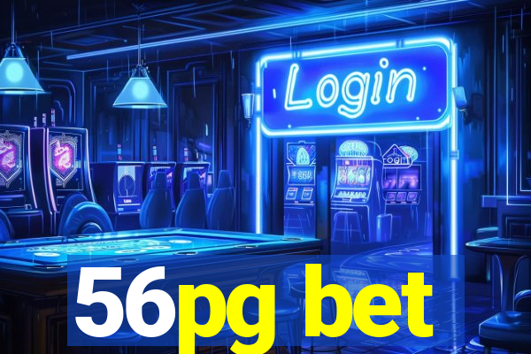 56pg bet